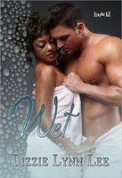 Cover of Wet by Lizzie Lynn Lee