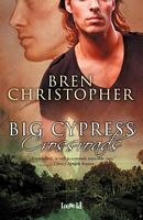 Cover of Big Cypress Crossroads by Bren Christopher