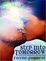 Cover of Step Into Tomorrow by Rayne Forrest