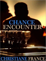 Cover of Chance Encounter by Christiane France