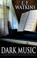 Cover of Dark Music by E.F. Watkins