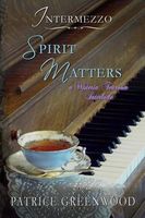 Intermezzo: Spirit Matters