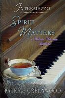 Intermezzo: Spirit Matters