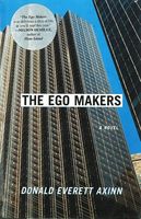 Cover of The Ego Makers by Donald Everett Axinn