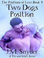 Cover of Two Dogs Position by J.M. Snyder