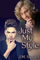 Cover of Just My Style by J.M. Snyder