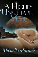 Cover of A Highly Unsuitable Mate by Michelle Marquis
