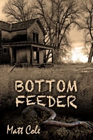 Cover of Bottom Feeder by Matt Cole