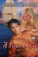 Cover of A Pirate's Kiss by Josephine Templeton