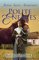 Cover of Polite Enemies by JoAnn Smith Ainsworth