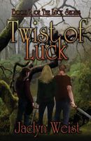 Twist of Luck [Book 2 of the Luck Series]