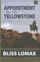 Appointment on the Yellowstone