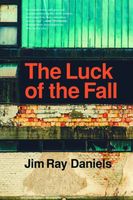 Jim Ray Daniels's Latest Book