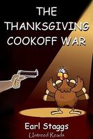 Cover of The Thanksgiving Cookoff War by Earl Staggs