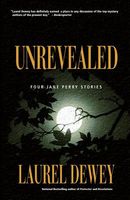 Unrevealed: Four Jane Perry Stories