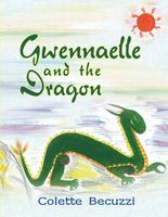 Cover of Gwennaelle and the Dragon by Colette Becuzzi