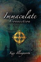 Cover of Immaculate Connection by Kay Illingworth
