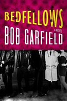 Cover of Bedfellows by Bob Garfield