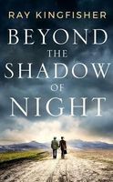 Beyond the Shadow of Night