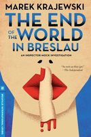 Cover of The End of the World in Breslau by Marek Krajewski