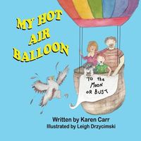 Cover of My Hot Air Balloon by Karen Carr