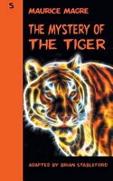 The Mystery of the Tiger
