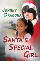 Cover of Santa's Special Girl by Johnny Dragona