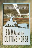 Cover of Emma and the Cutting Horse by Martha Deeringer