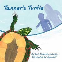 Cover of Tanner's Turtle by Sally J. LaBadie