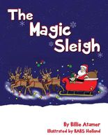 Cover of The Magic Sleigh by Billie Atamer