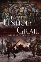 Cover of The Unholy Grail by M.E. Brines