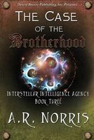 Cover of Case of the Brotherhood by A.R. Norris