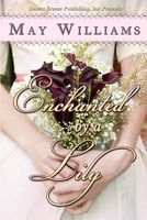 Enchanted by a Lily