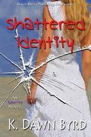 Shattered Identity