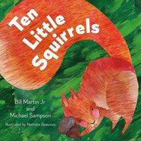 Cover of Ten Little Squirrels by Bill Martin