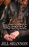 Killian's Masterpiece