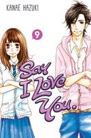 Cover of Say I Love You., Volume 9 by Kanae Hazuki