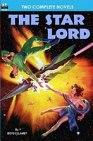 Cover of The Star Lord & Captives of the Flame by Boyd Ellanby