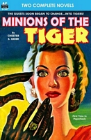 Cover of Minions of the Tiger & Founding Father by Chester S. Geier