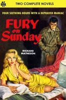 Fury on Sunday & The Agony Column