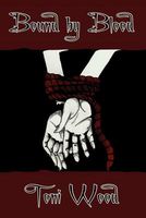 Cover of Bound by Blood by Toni Wood