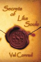Cover of Secrets of Like Souls by Val Conrad