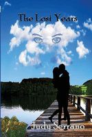 Cover of The Lost Years by Judy Serrano