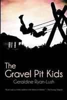 The Gravel Pit Kids