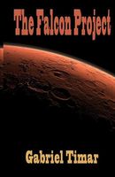 Cover of The Falcon Project by Gabriel Timar