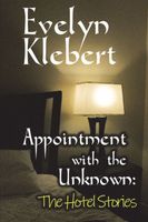 Appointment with the Unknown