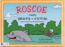 Roscoe Meets Gramps the Catfish