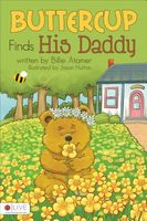 Cover of Buttercup Finds His Daddy by Billie Atamer