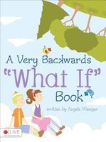 A Very Backwards ~What If~ Book