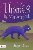 Cover of Thomas, the Wandering Cat by Jessie Labaum